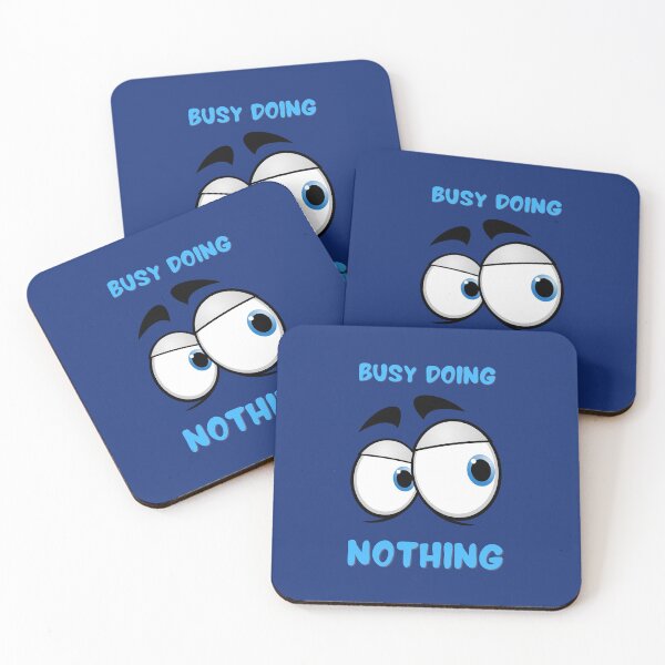 Item preview, Busy Doing Nothing designed and sold by Desandu.