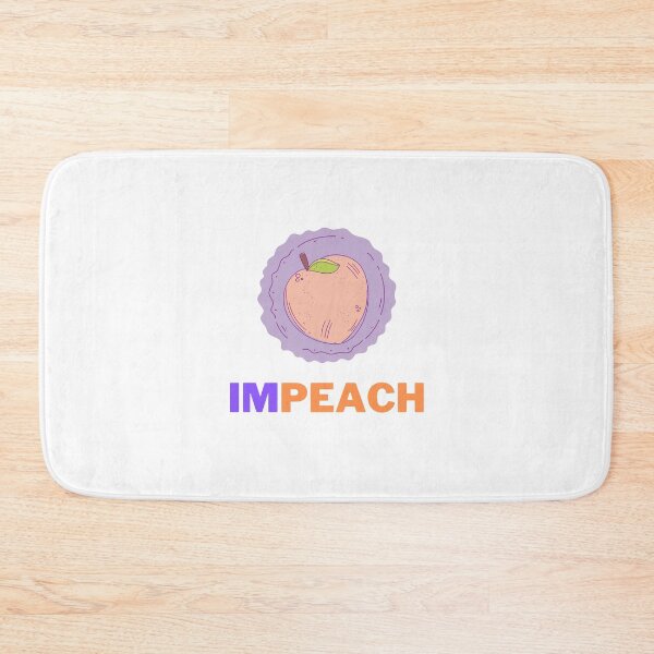 Item preview, Impeach I'm Peach Pun designed and sold by GoodMoodFood.