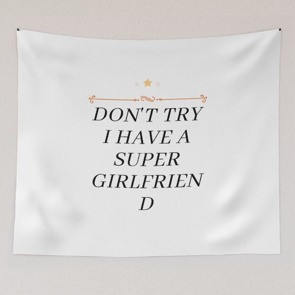 Item preview, Don't try i have a Super girl friend designed and sold by NoPurrsGiven.