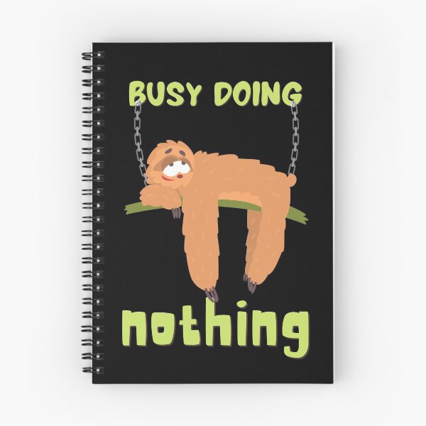 Item preview, Busy Doing Nothing designed and sold by Desandu.