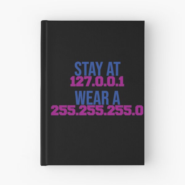 Item preview, Stay at 127.0.0.1 wear a 255.255.255.0 IT IP address designed and sold by SweetT-shirt.