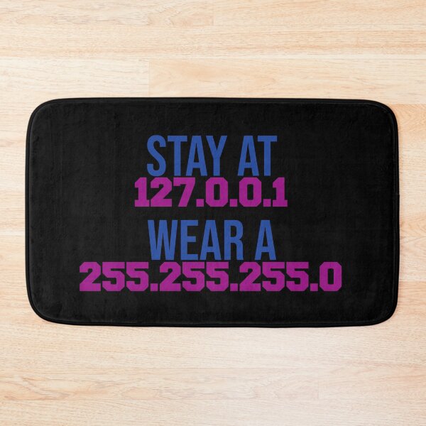 Item preview, Stay at 127.0.0.1 wear a 255.255.255.0 IT IP address designed and sold by SweetT-shirt.