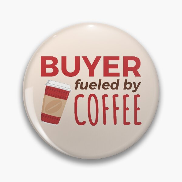 Item preview, Buyer Fueled by Coffee | for buyers designed and sold by Punchi-Design.