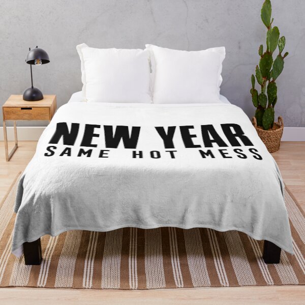 Item preview, NEW YEAR SAME HOT MESS designed and sold by Bombastik.