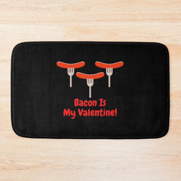 Item preview, Bacon Is My Valentine designed and sold by Trendy Design.