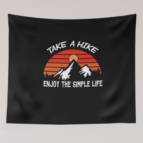 Item preview, Take A Hike, Enjoy the Simple Life Mountain Climbing Hiking  designed and sold by Belmzouart.