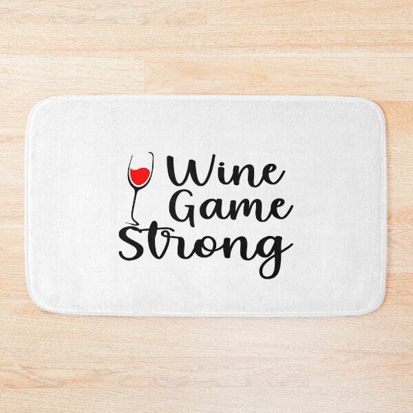 Item preview, Wine Game Strong designed and sold by yoyodsing15.