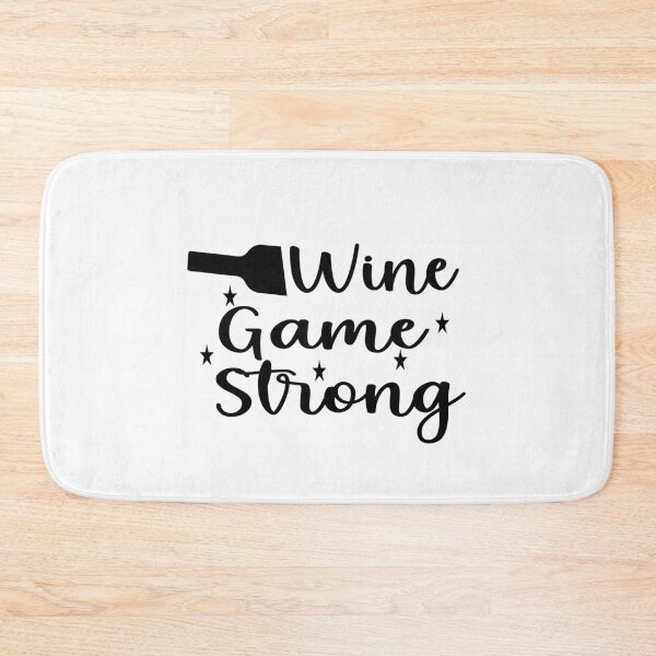 Item preview, Wine Game Strong designed and sold by yoyodsing15.