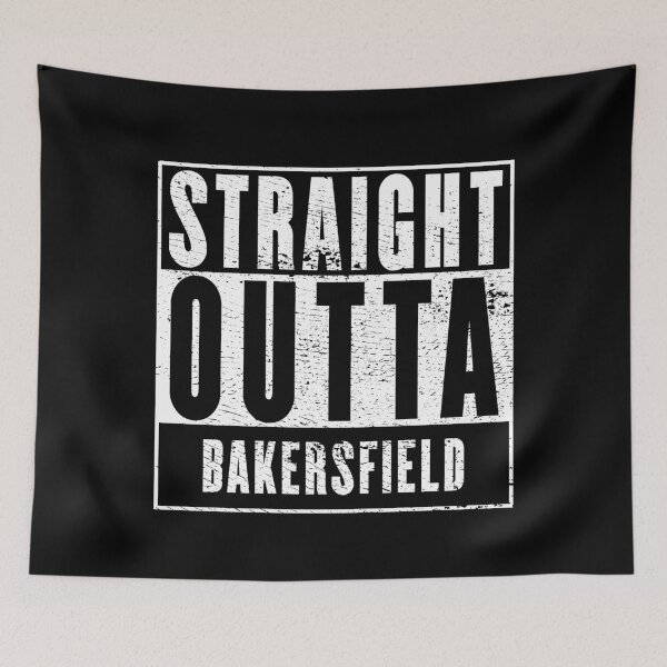 Item preview, Straight Outta Bakersfield designed and sold by RandomStuffShop.