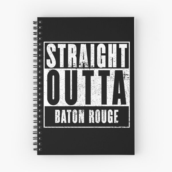 Item preview, Straight Outta Baton Rouge designed and sold by RandomStuffShop.