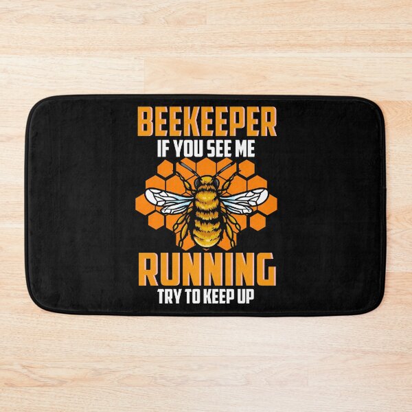 Item preview, Beekeeper If You See Me Running Try To Keep Up Bee designed and sold by perfectpresents.