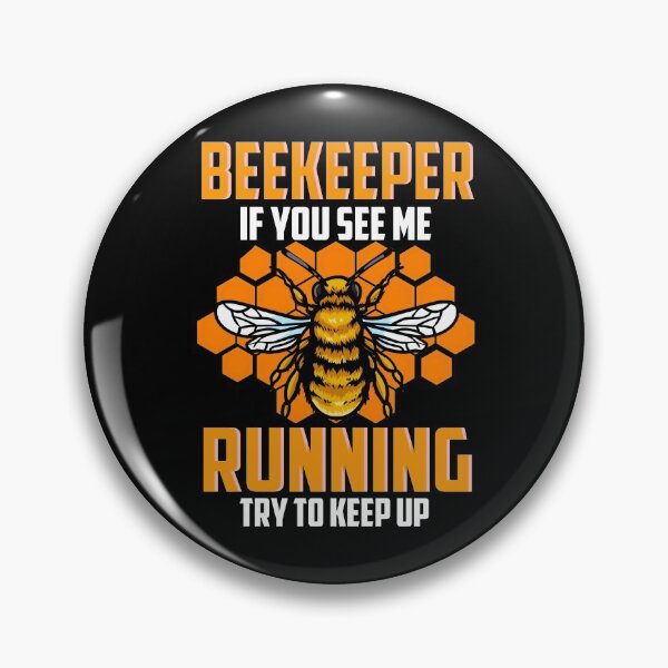Item preview, Beekeeper If You See Me Running Try To Keep Up Bee designed and sold by perfectpresents.