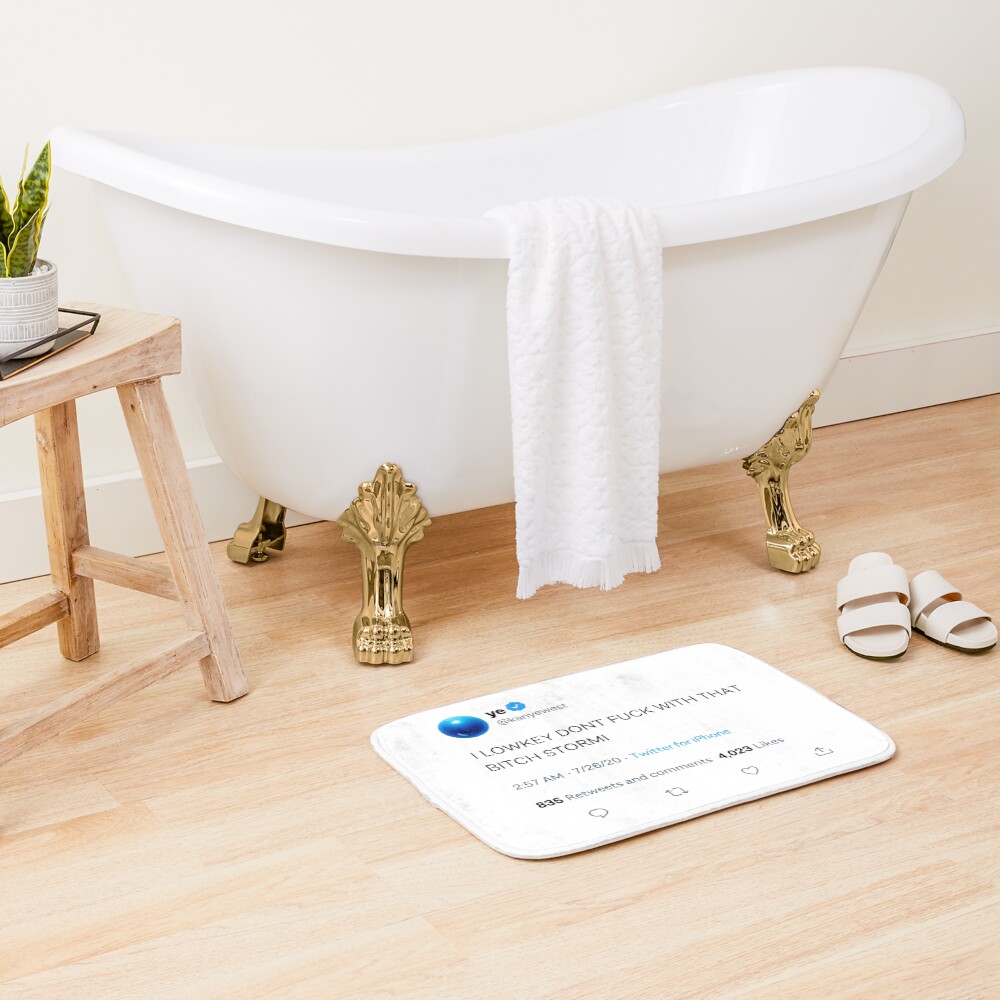 I LOWKEY DONT F WITH THAT B STORMI White Bath Mat