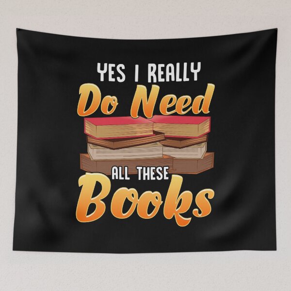 Item preview, Funny Yes I Really Do Need All These Books designed and sold by perfectpresents.