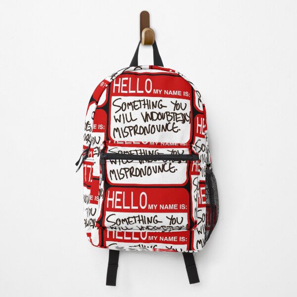 Item preview, Hello my name is: Something you will Undoubtedly Mispronounce designed and sold by THE-UNIVERSE.
