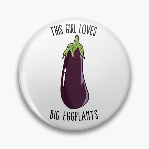Item preview, This Girl Loves Big Eggplants designed and sold by Kawaiindoodle.