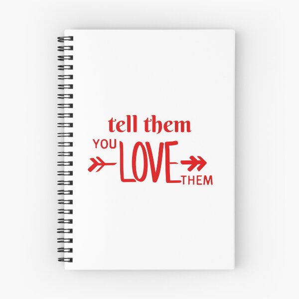 Item preview, Tell Them You Love them designed and sold by Shash31.