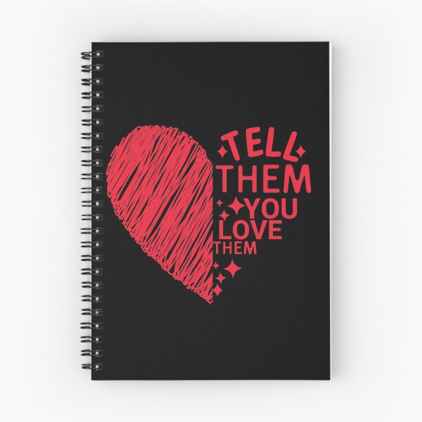 Item preview, Tell Them You Love them designed and sold by Shash31.