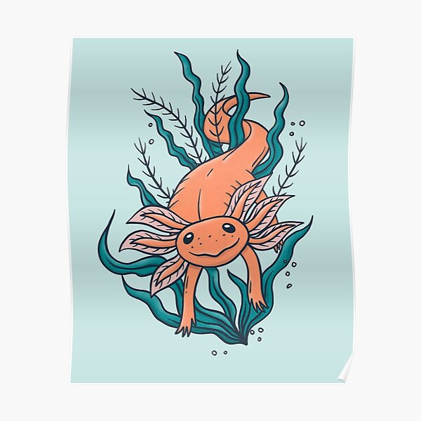 "Cute Derpy Axolotl in Seaweed" Poster for Sale by musingtree | Redbubble