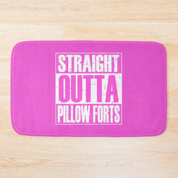Item preview, Straight Outta Pillow Forts (Pink) designed and sold by MyRedBottom.