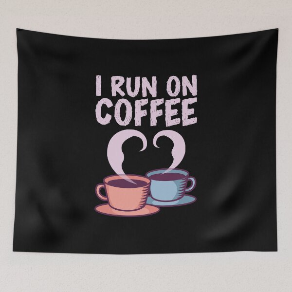 Item preview, I Run On Coffee - Caffeine Lover Gift designed and sold by biNutz.