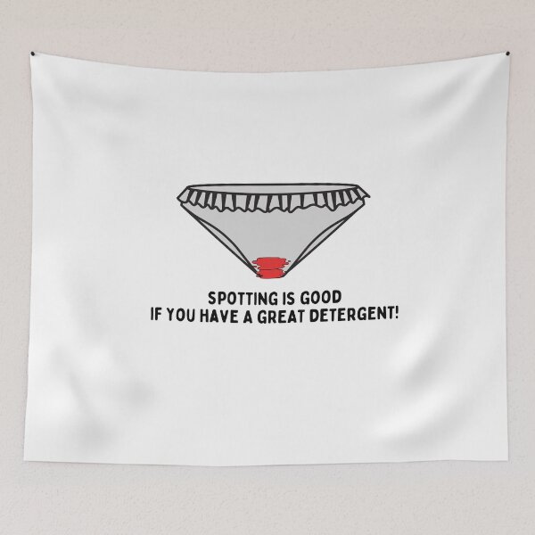 Item preview, Spotting is good if you have a great detergent! designed and sold by being trendy.