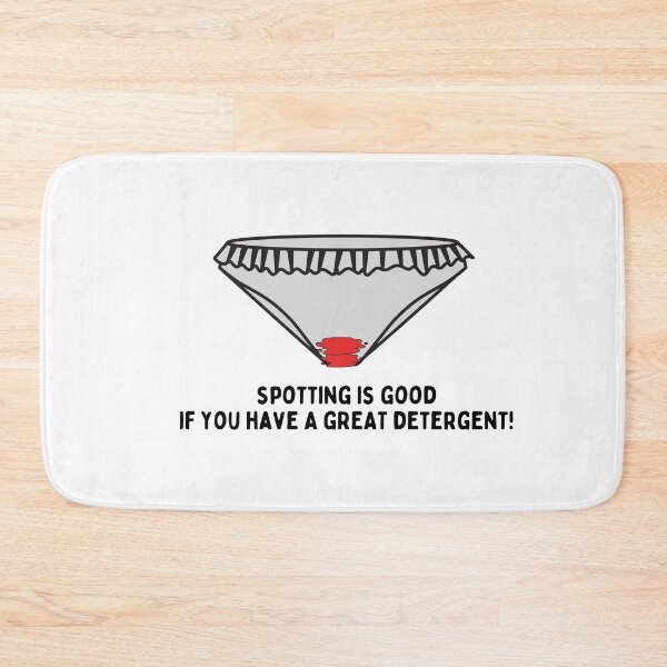 Item preview, Spotting is good if you have a great detergent! designed and sold by being trendy.