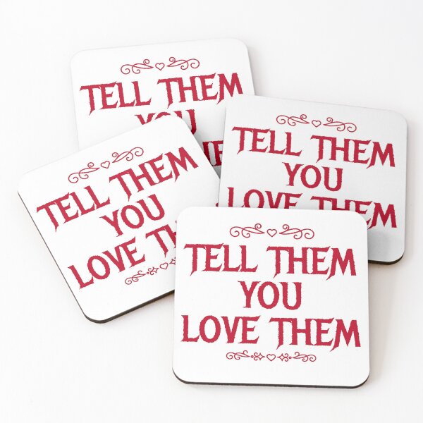 Item preview, Tell Them You Love them designed and sold by Shash31.