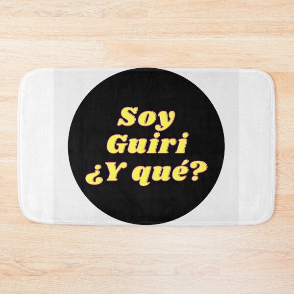 Item preview, Soy Guiri ¿Y qué? designed and sold by Jack Cox.