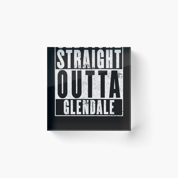Item preview, Straight Outta Glendale designed and sold by RandomStuffShop.