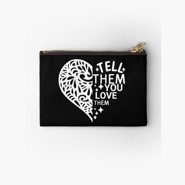 Item preview, Tell Them You Love them designed and sold by Shash31.
