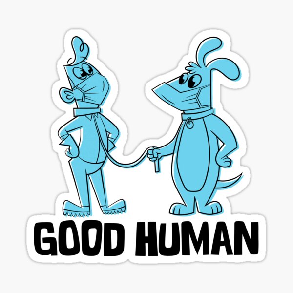 Item preview, Good Human designed and sold by nocturnalgeek.