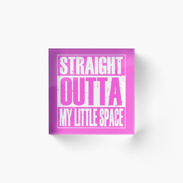 Item preview, Straight Outta My Little Space (Pink) designed and sold by MyRedBottom.