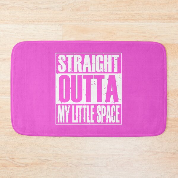 Item preview, Straight Outta My Little Space (Pink) designed and sold by MyRedBottom.