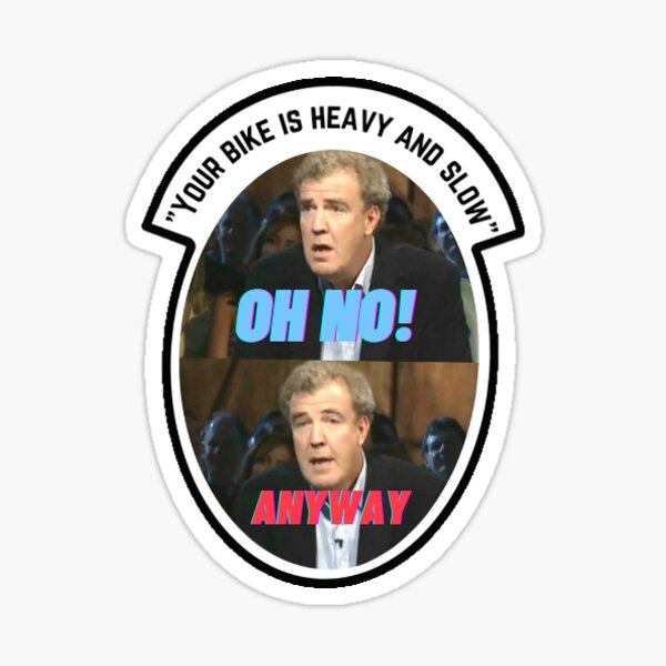 oh-no-anyway-bike-meme-sticker-for-sale-by-bookerco-redbubble