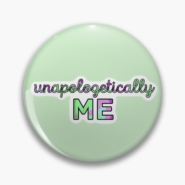 Item preview, “Unapologetically Me” Toric Pride designed and sold by Mickey Kyan.