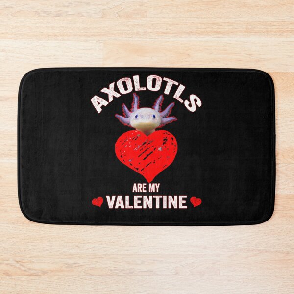 Item preview, Axolotls are My Valentine Funny Valentine's Day gift for Axolotls lover - amazing Valentine's day gift for women men and kids designed and sold by FamousShirts.