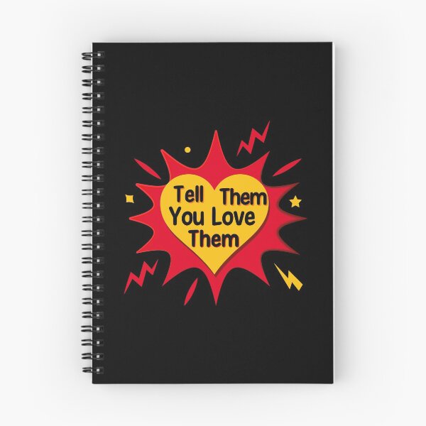 Item preview, Tell Them You Love them designed and sold by Shash31.