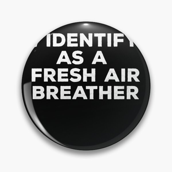 Item preview, I identify as a fresh air breather designed and sold by majuga.
