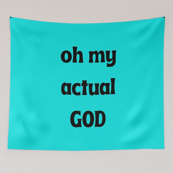 Item preview, Oh My Actual God T-Shirt designed and sold by Swooncake Press.