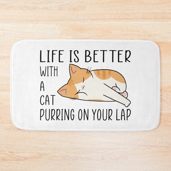 Item preview, Life is Better with a Cat Puuring on Your Lap designed and sold by Think-Kitten.