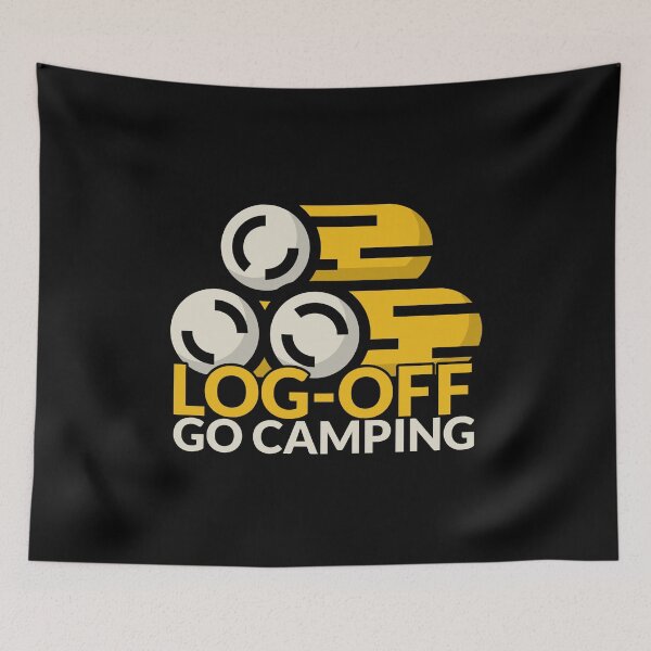 Item preview, Log-off. Go Camping. designed and sold by TKsTees.