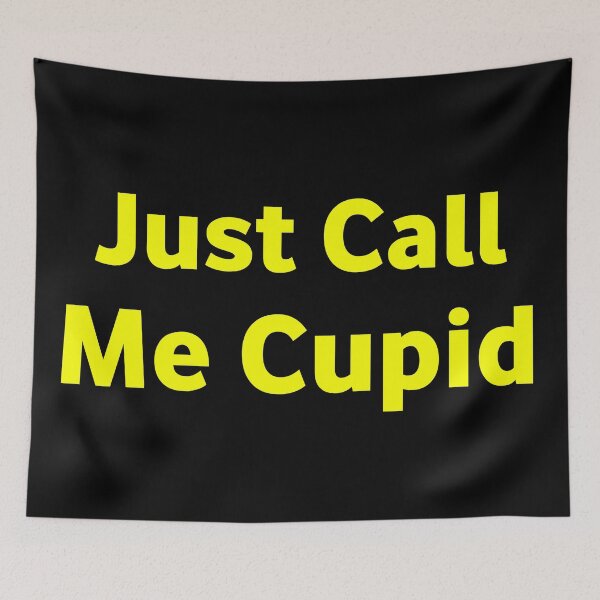Item preview, Just Call Me Cupid designed and sold by Trendy Design.