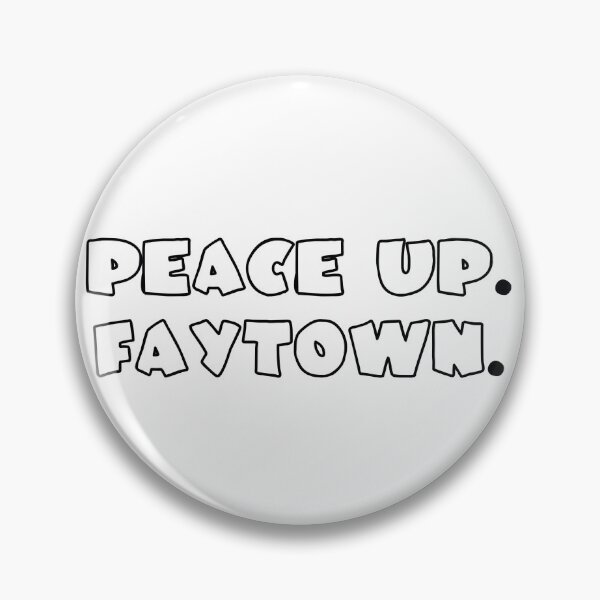 Item preview, peace up faytown designed and sold by kendallbenson.