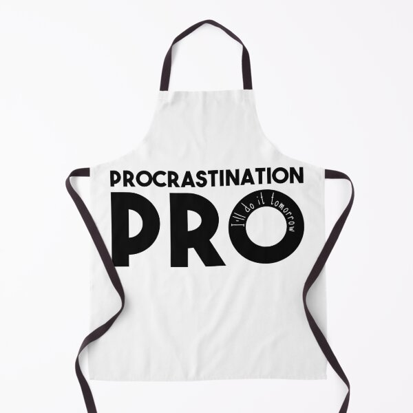 Item preview, Procrastination Pro (I'll Do It Tomorrow) Typography designed and sold by Happy Puppy Print On Demand.
