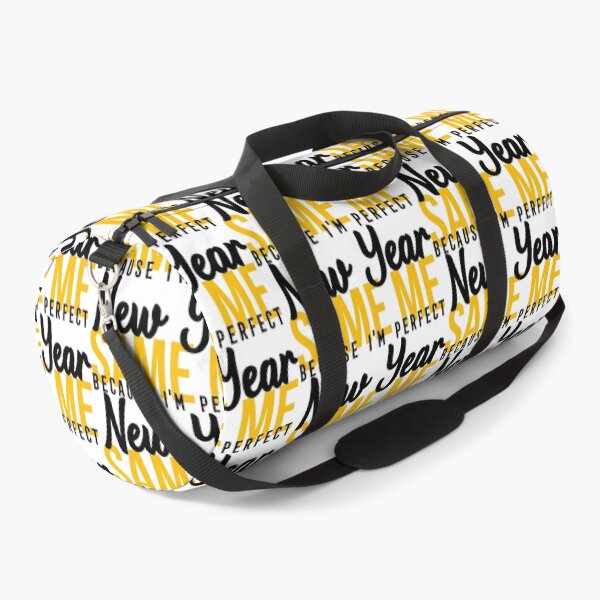 Item preview, NEW YEAR SAME ME BECAUSE I'M PERFECT designed and sold by Bombastik.