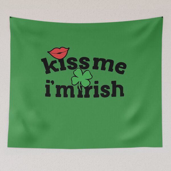 Item preview, Kiss me I'm Irish  designed and sold by FrictionMaxxing.