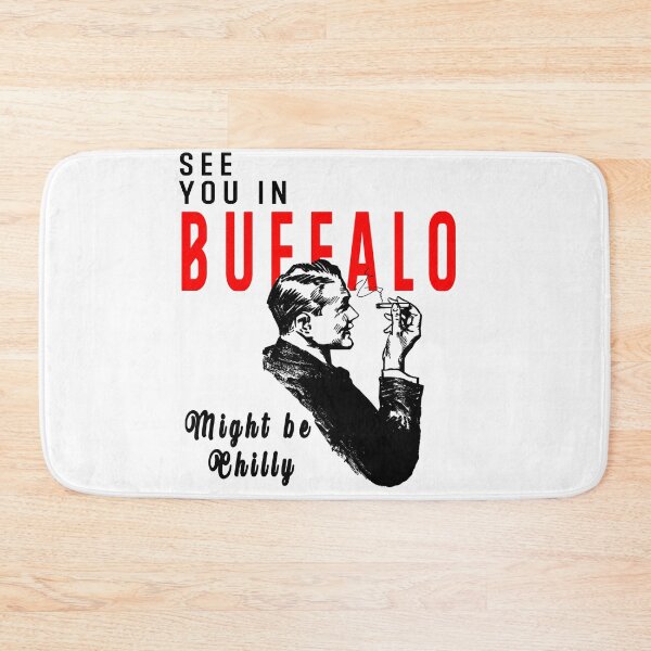 Item preview, See you in Buffalo might be Chilly designed and sold by Hamadax.