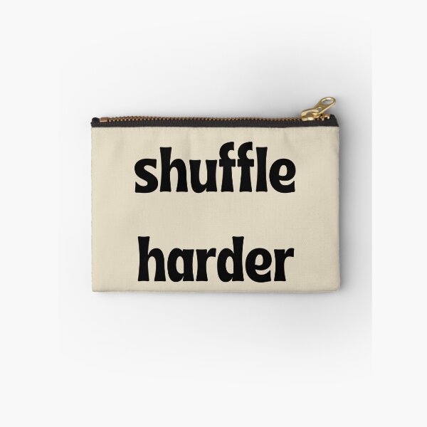 Item preview, Shuffle Harder T-Shirt designed and sold by Swooncake Press.