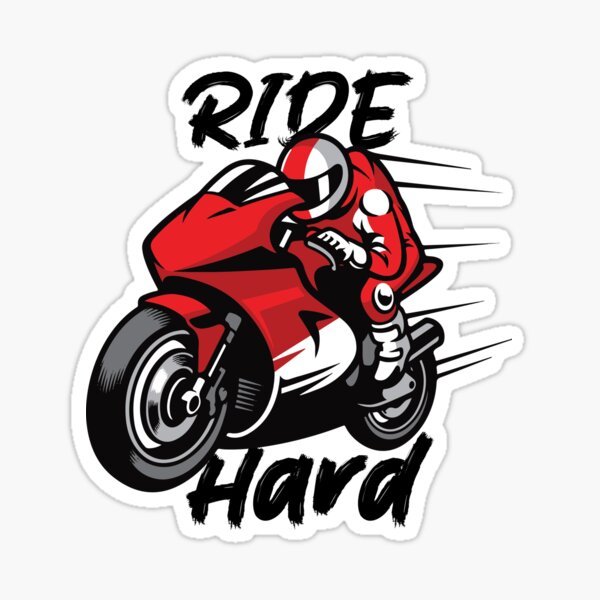 Ride Hard Stickers for Sale
